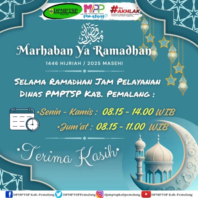 Pengumuman untuk Masyarakat Pemalang yang akan mengurus perizinan di Dinas PMPTSP Kab.Pemalang.

Selama Ramadhan Jam Pelayanan Kami untuk:
Senin ~ Kamis -> 08.15 ~ 14.00 WIB
Jum'at -> 08.15 ~ 11.00 WIB
Terima Kasih.